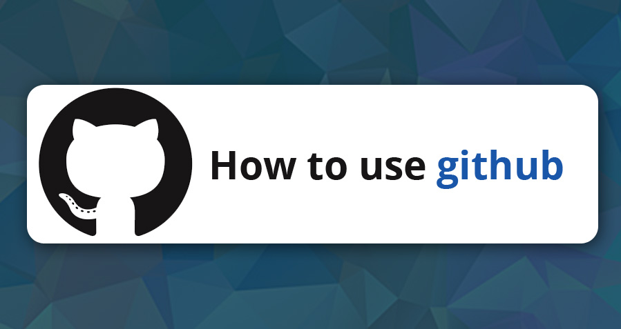 What Is Github? Learn How To Use Github In A Few Simple Steps image