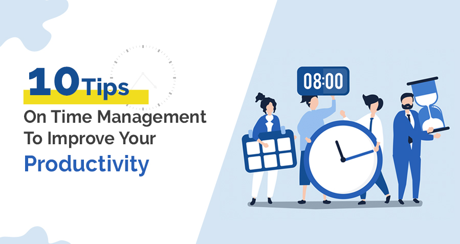 Ten Tips on Time Management to Improve your Productivity image