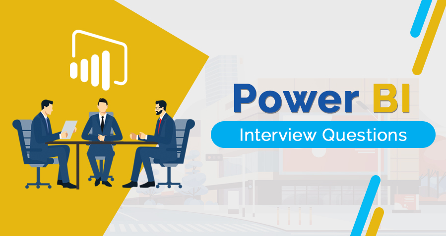 Top 30 Advanced Microsoft Power BI Interview Questions & Answers image