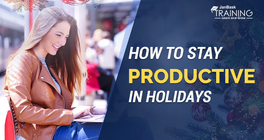 How to Stay Productive in Holidays image