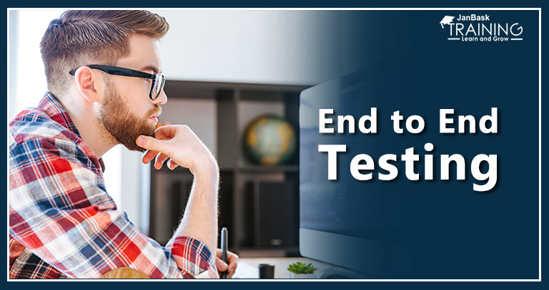 What is End to End Testing and How to Perform It? image