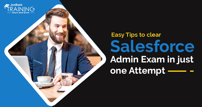 Easy Tips to Clear Salesforce Admin Exam in Just One Attempt image