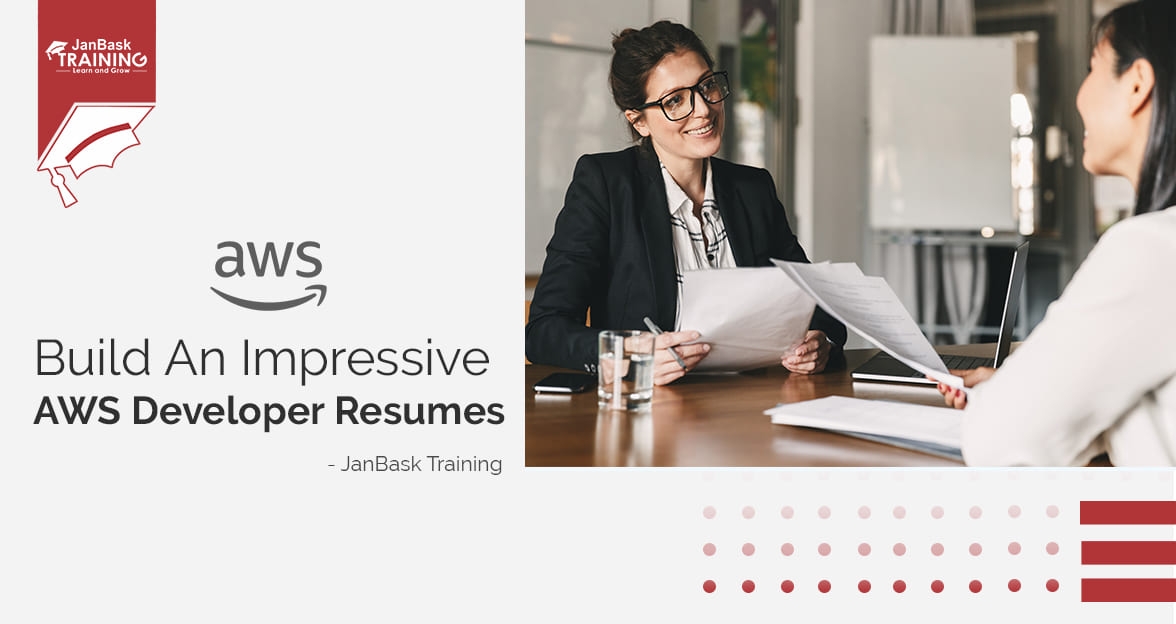 6 Steps On How to Build an Impressive AWS Developer Resumes (With Samples) image