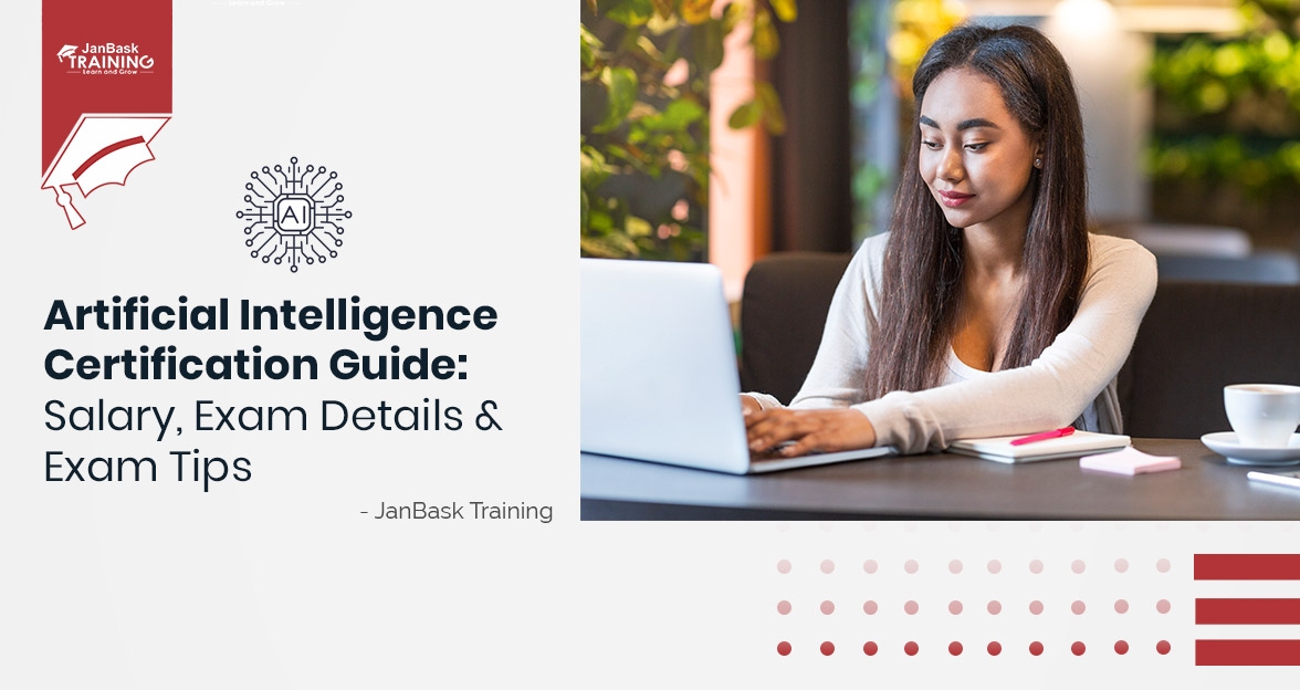 Artificial Intelligence Certification Guide: Salary, Exam Details and Exam Tips image