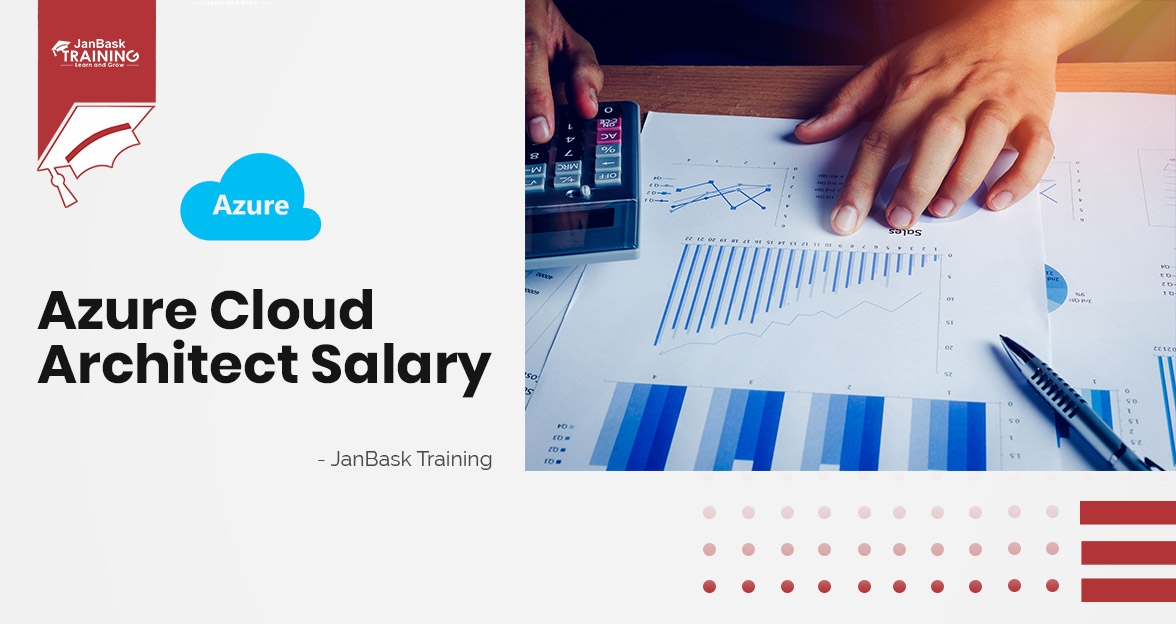 All you Need to Know about Azure Cloud Architect Salary image