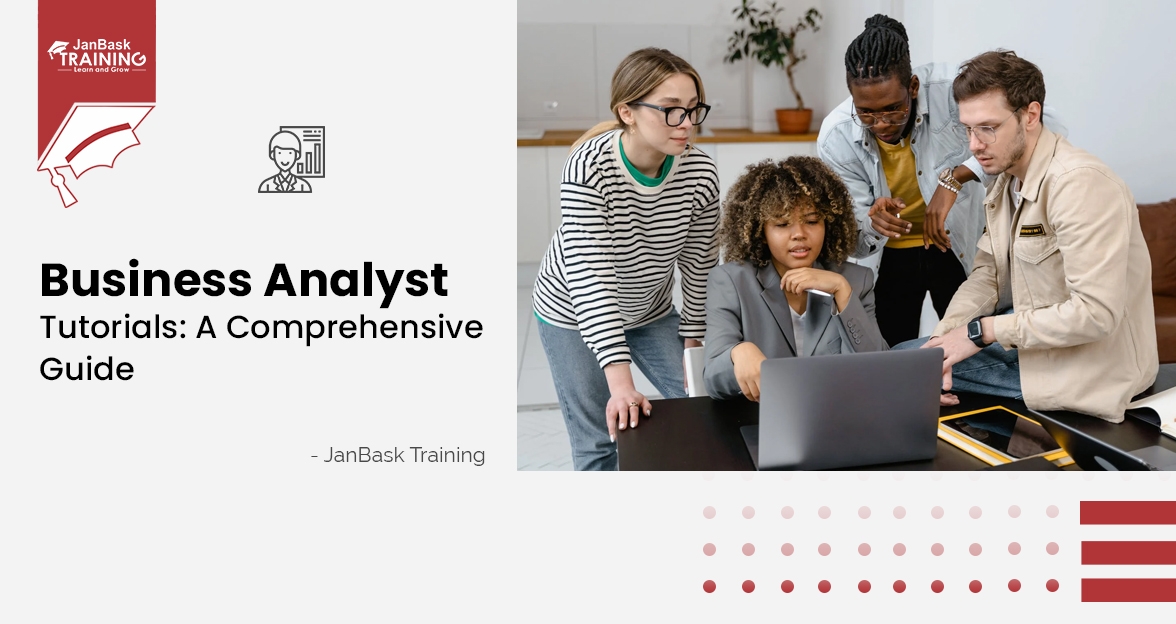 Business Analyst Tutorials For Beginners & Experienced: A Comprehensive Guide image