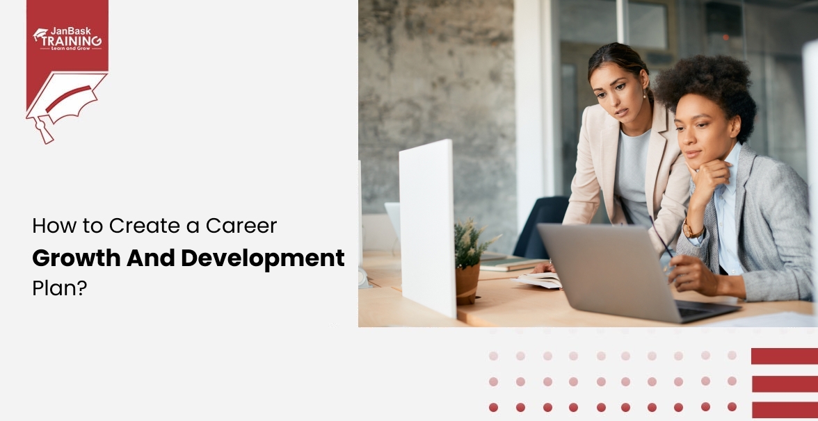How to Create a Career Growth And Development Plan? image