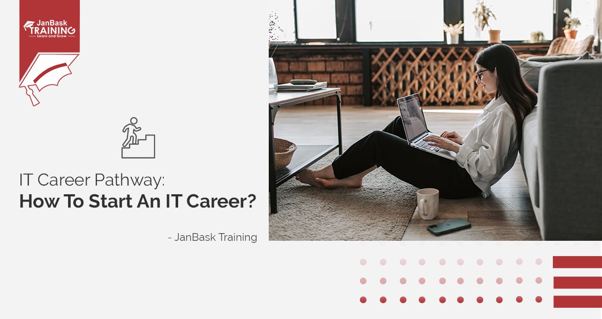 IT Career Pathway: How to Start an IT Career? image