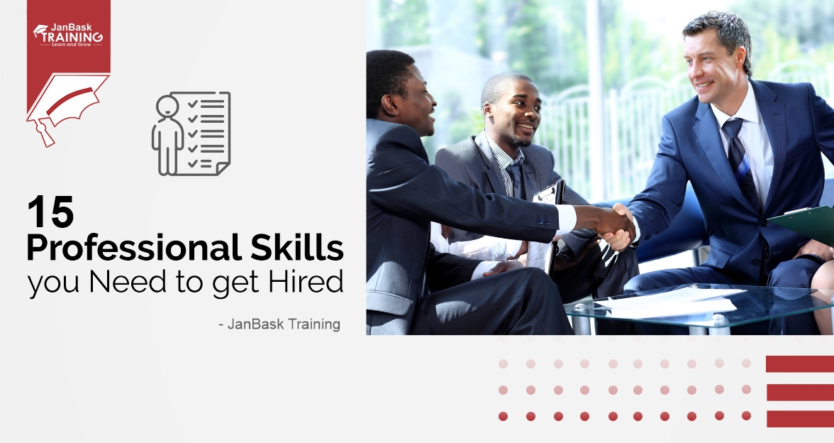 Top 15 Professional Skills you Need to Get Hired image