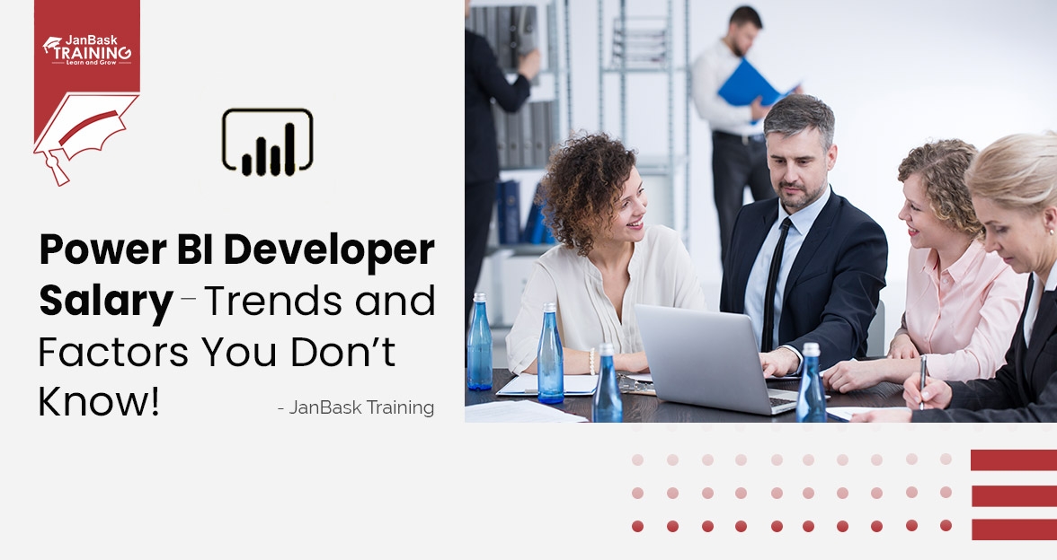 Power BI Developer Salary - Trends and Factors You Don’t Know! image