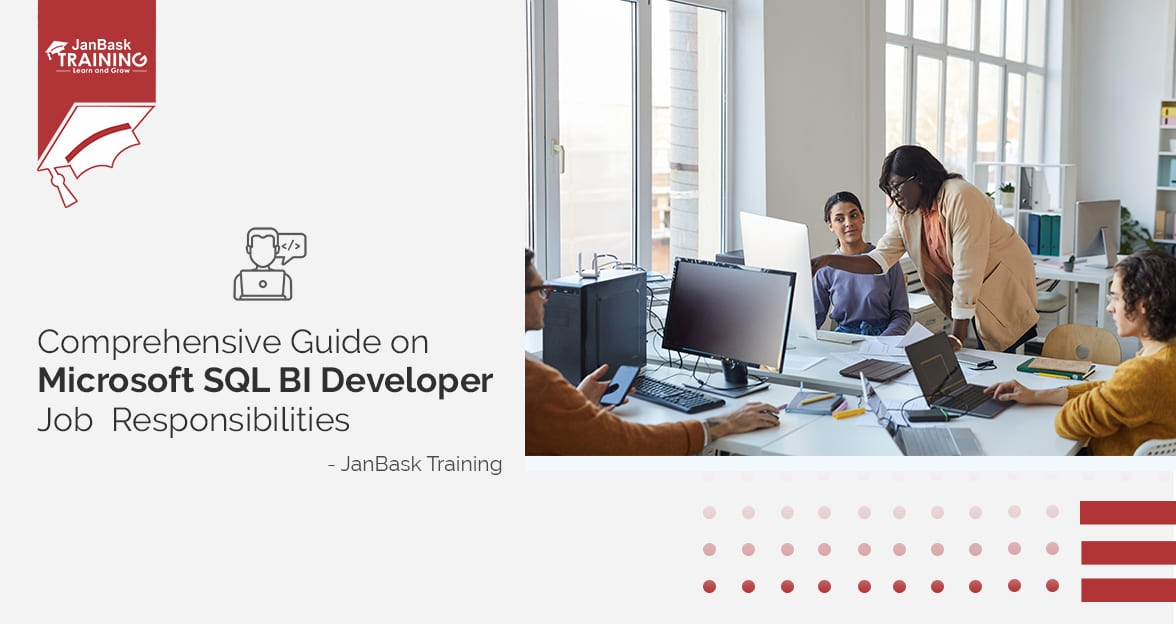 Comprehensive Guide on Microsoft SQL BI Developer Job  Responsibilities image