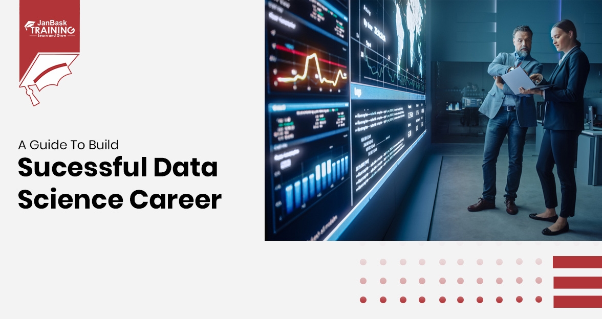 How to Build a Successful Career in Data Science - A Complete Data Science Career Guide image