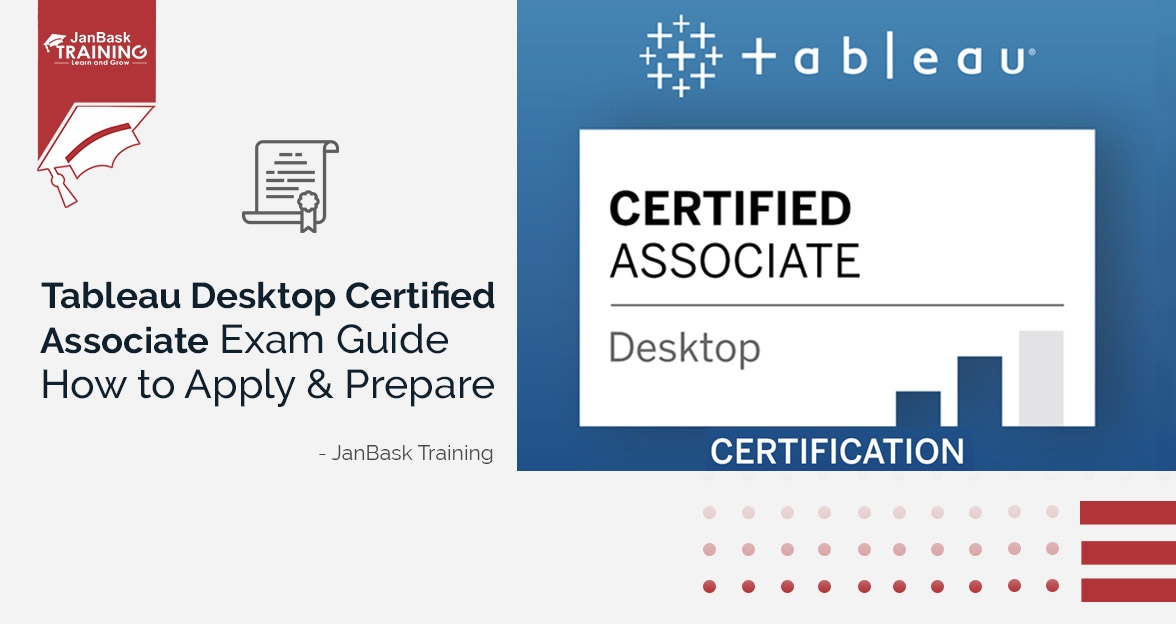 Tableau Desktop Certified Associate Exam Guide, How to Apply & Prepare image