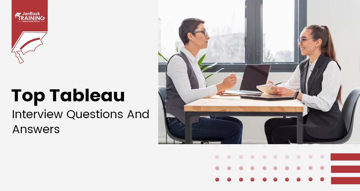 Top 100 Tableau Interview Questions And Answers In 2023(Updated) image