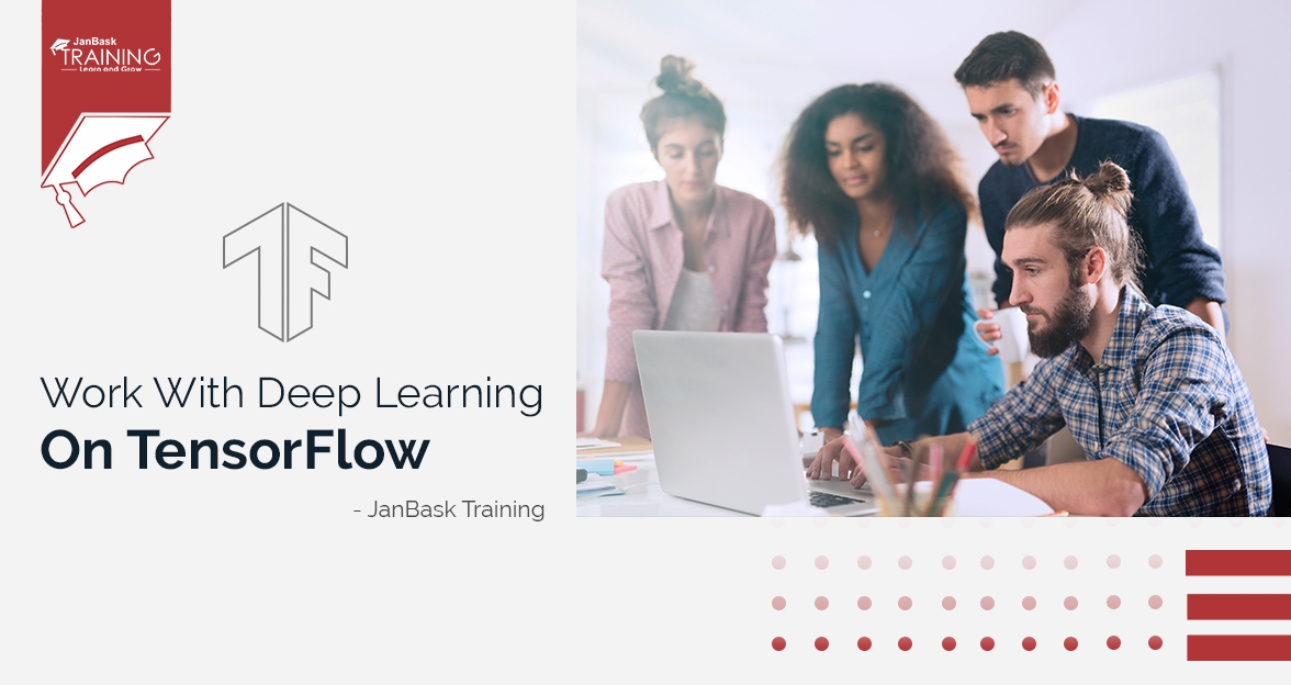 How to work with Deep Learning on TensorFlow? image