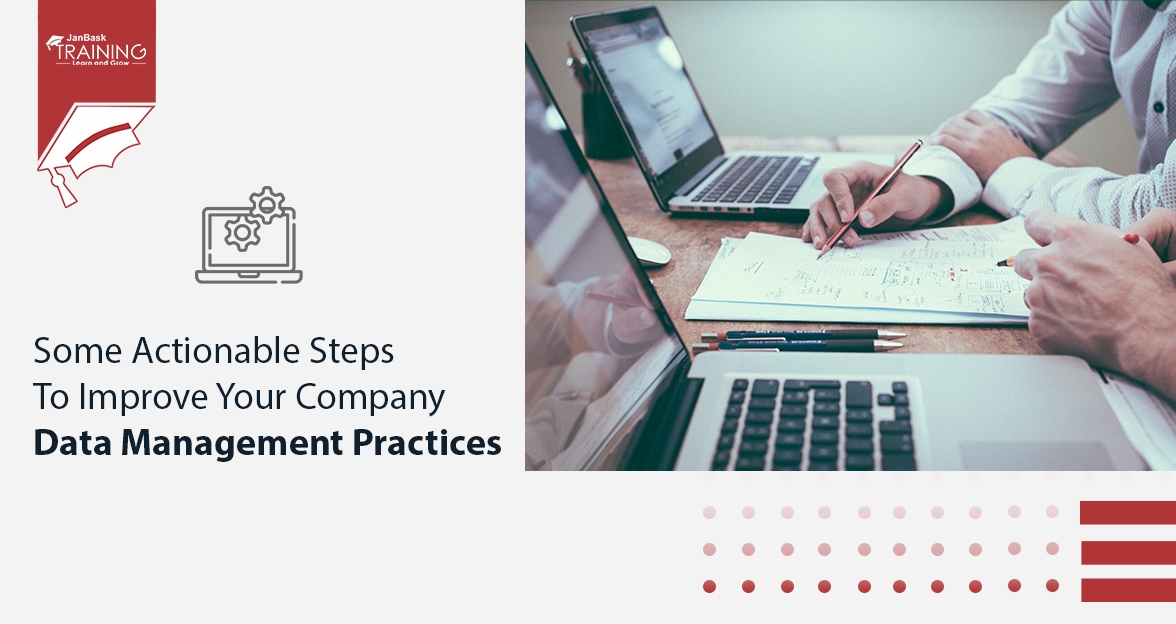 Some Actionable Steps to Improve your Company Data Management Practices image