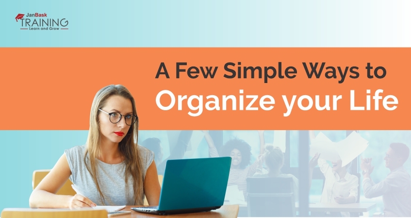 A Few Simple Ways to Organize your Life image