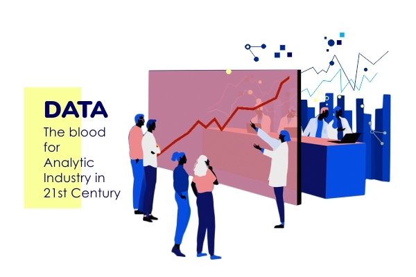 Data – The blood for analytic industry in 21st century