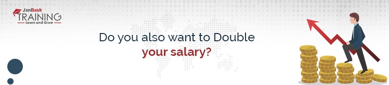 Do you also want to double your salary?