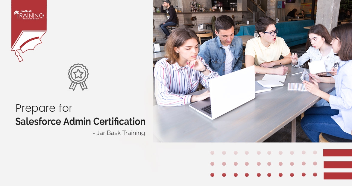 Know The Best Tips To Be Followed For Salesforce Admin Certification Test image
