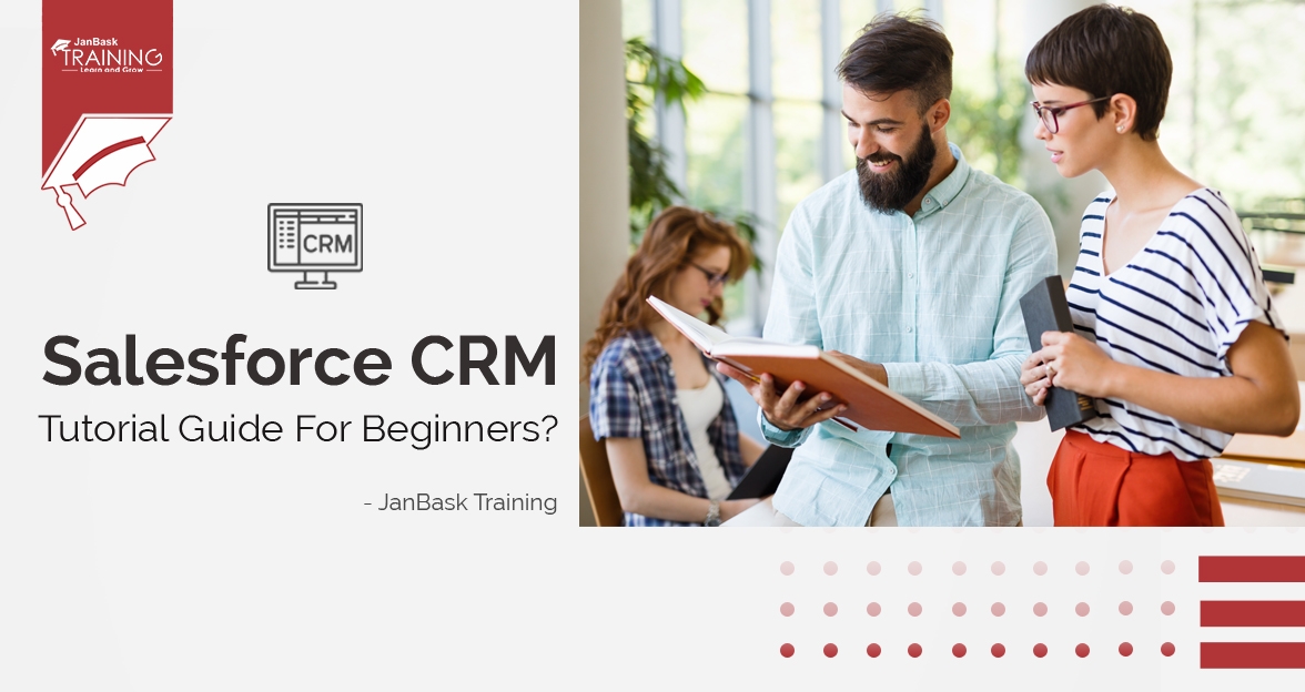 What is CRM? Salesforce CRM Tutorial Guide For Beginners image