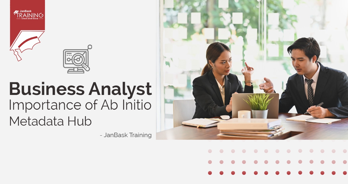 Importance of Ab Initio Metadata Hub in the Life of Business Analyst image