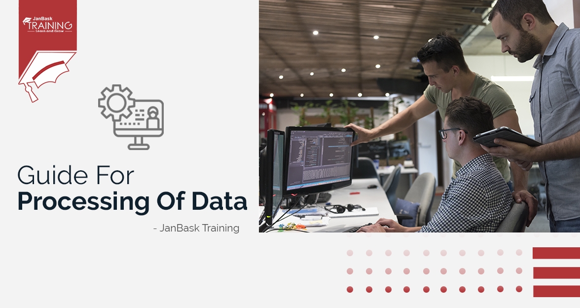 A Complete Guide for Processing of Data image