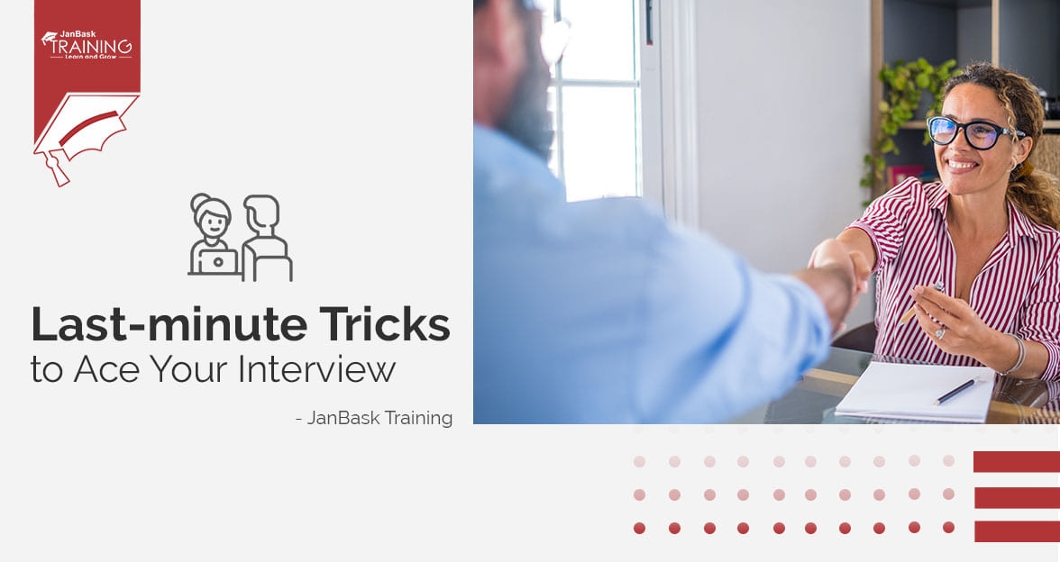 Last-minute Tricks to Ace Your Interview image