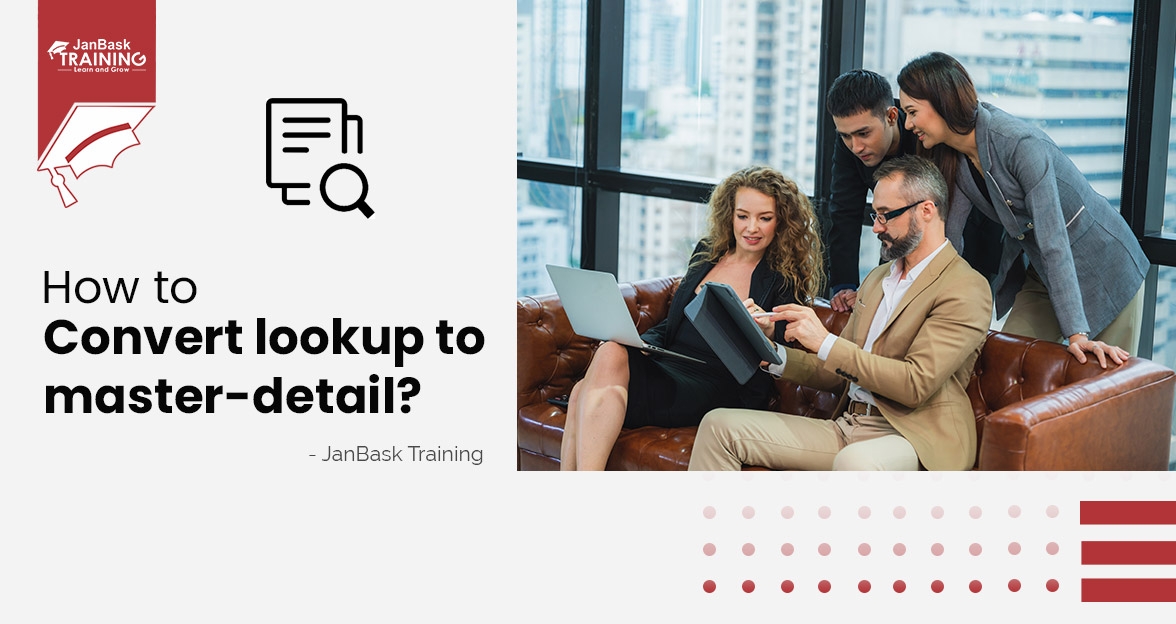 How To Convert Lookup To Master-Detail? icon